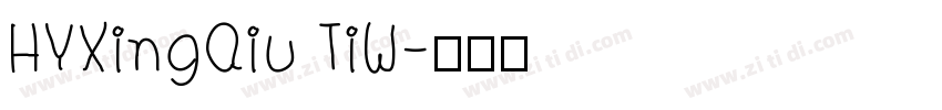 HYXingQiu TiW字体转换